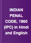 INDIAN PENAL CODE, 1860 (IPC) in Hindi and English